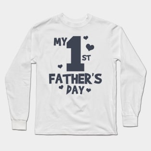 My First Fathers Day Long Sleeve T-Shirt